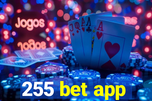 255 bet app